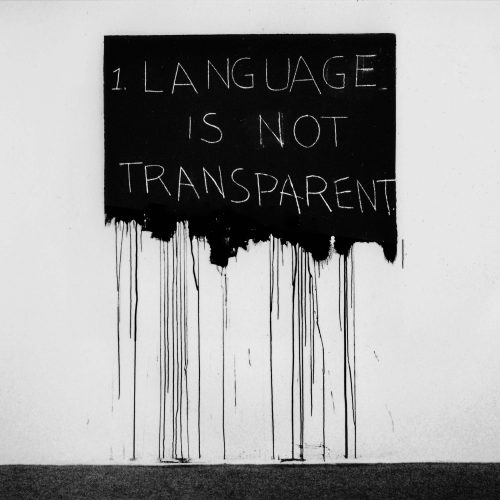Language Is Not Transparent / 1970 / chalk on paint on wall / 72 x 48 inches